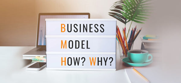 Why You Need to Design a Business Model and How